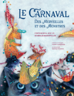 Carnaval des merveilles et des monstres